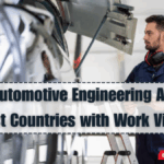 Study Automotive Engineering Abroad – Best Countries with Work Visas