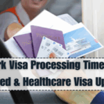 UK Work Visa Processing Time 2025 – Skilled & Healthcare Visa Update