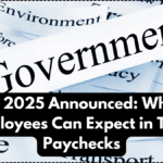 DA Hike 2025 Announced: What Govt Employees Can Expect in Their Paychecks