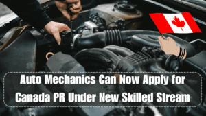 Auto Mechanics Can Now Apply for Canada PR Under New Skilled Stream