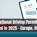 International Driving Permit Rules Changed in 2025 – Europe, UK, India