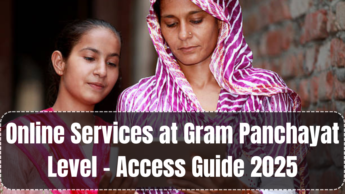 Online Services at Gram Panchayat Level – Access Guide 2025
