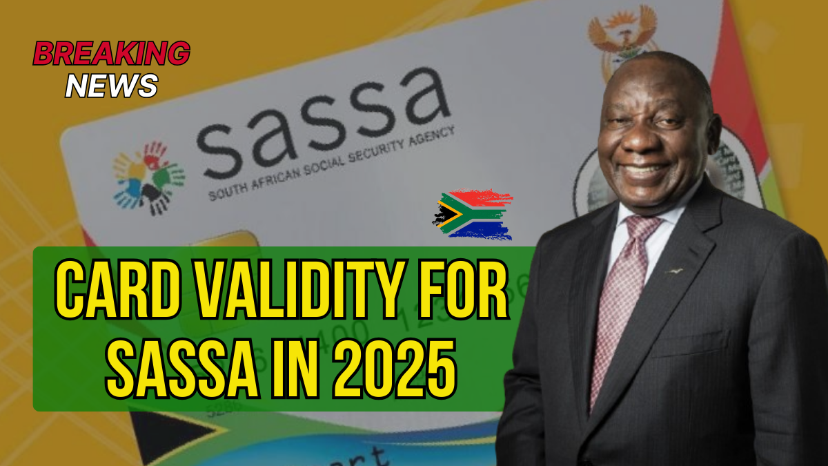 Card Validity For SASSA In 2025