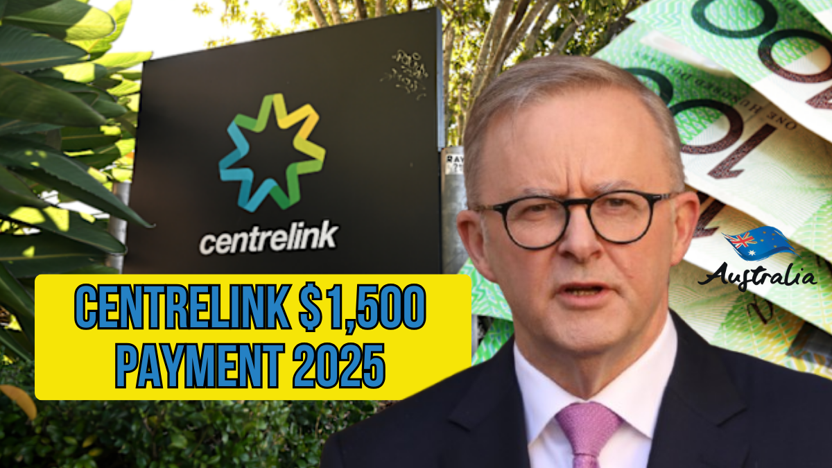 Centrelink $1,500 Payment September 2025