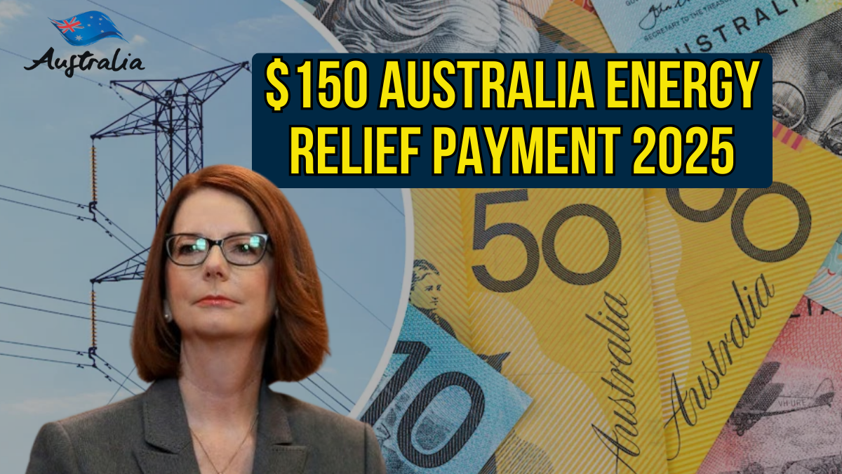 $150 Australia Energy Relief Payment 2025