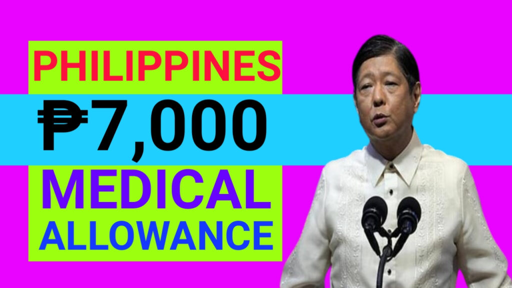 Philippines ₱7,000 Medical Allowance for Government Employees, Eligibility, Benefits, and How to Apply