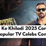 Khatron Ke Khiladi 2025 Contestants List – Popular TV Celebs Confirmed