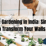 Vertical Gardening in India: Simple DIY Ideas to Transform Your Walls in 2025