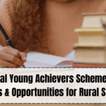 National Young Achievers Scheme 2025: Benefits & Opportunities for Rural Students